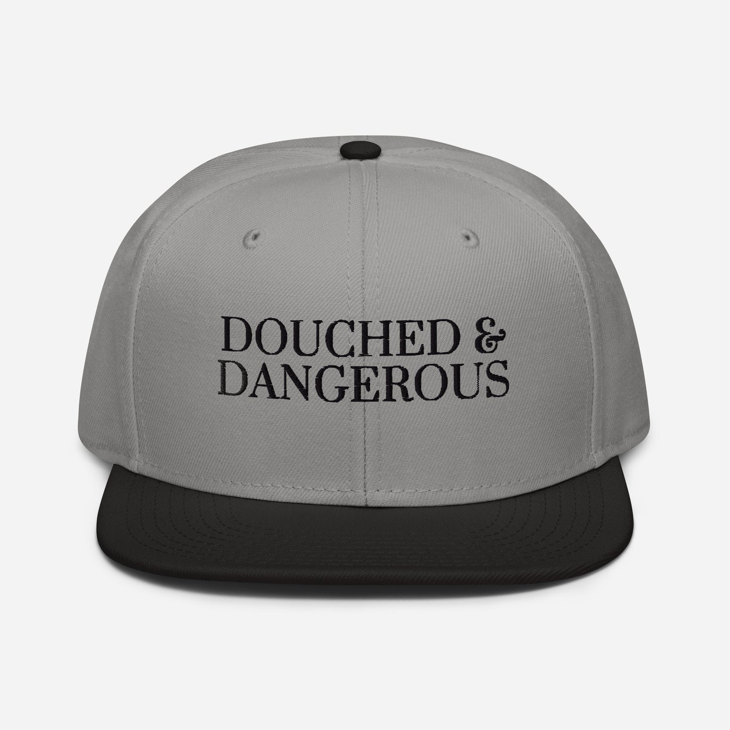 "Douched & Dangerous" Hat (Black Font)