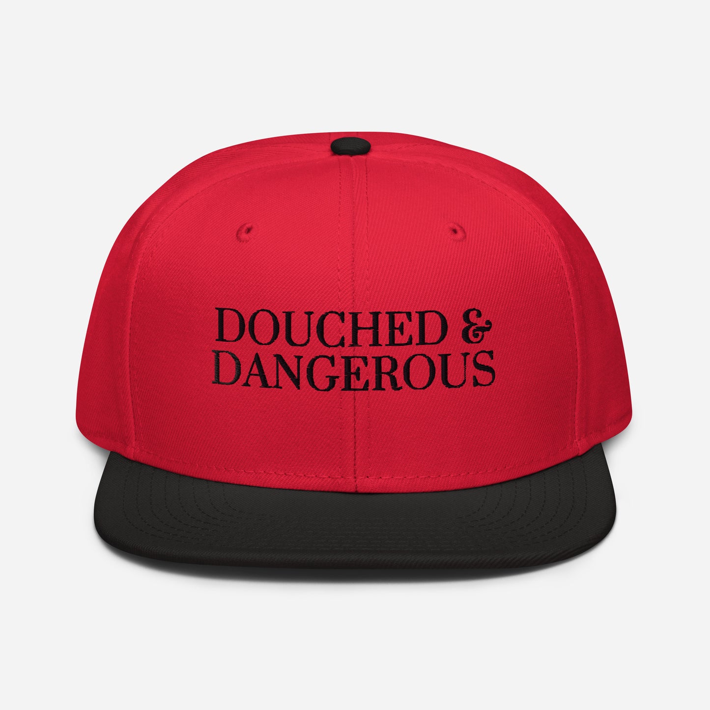 "Douched & Dangerous" Hat (Black Font)