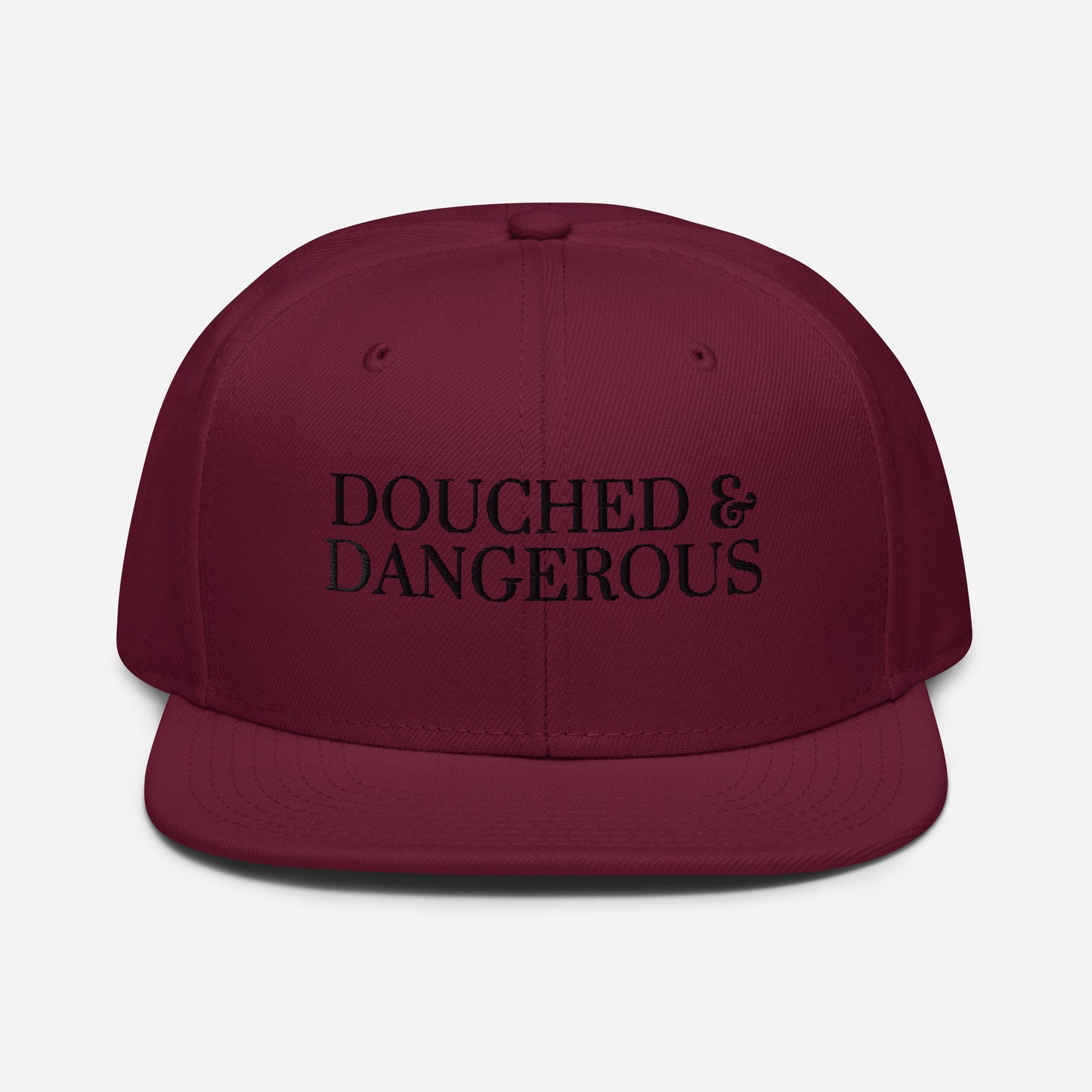 "Douched & Dangerous" Hat (Black Font)