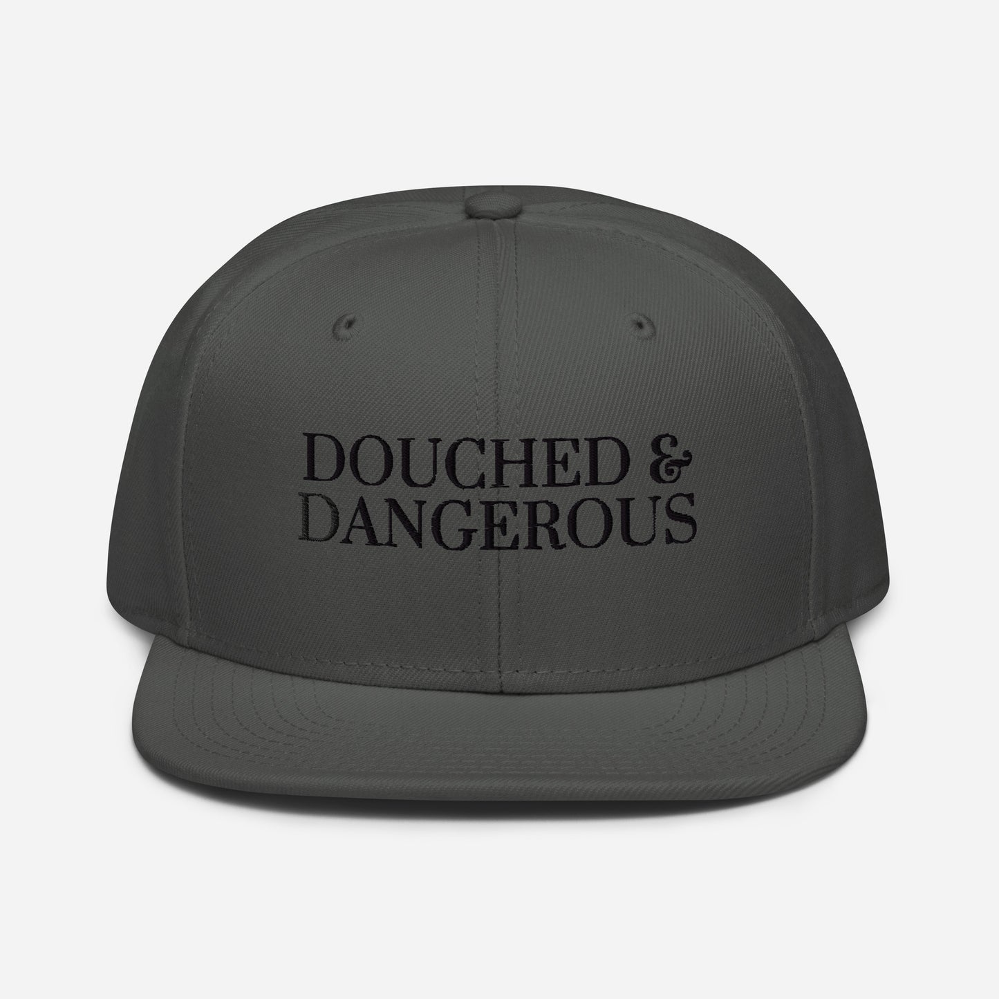 "Douched & Dangerous" Hat (Black Font)